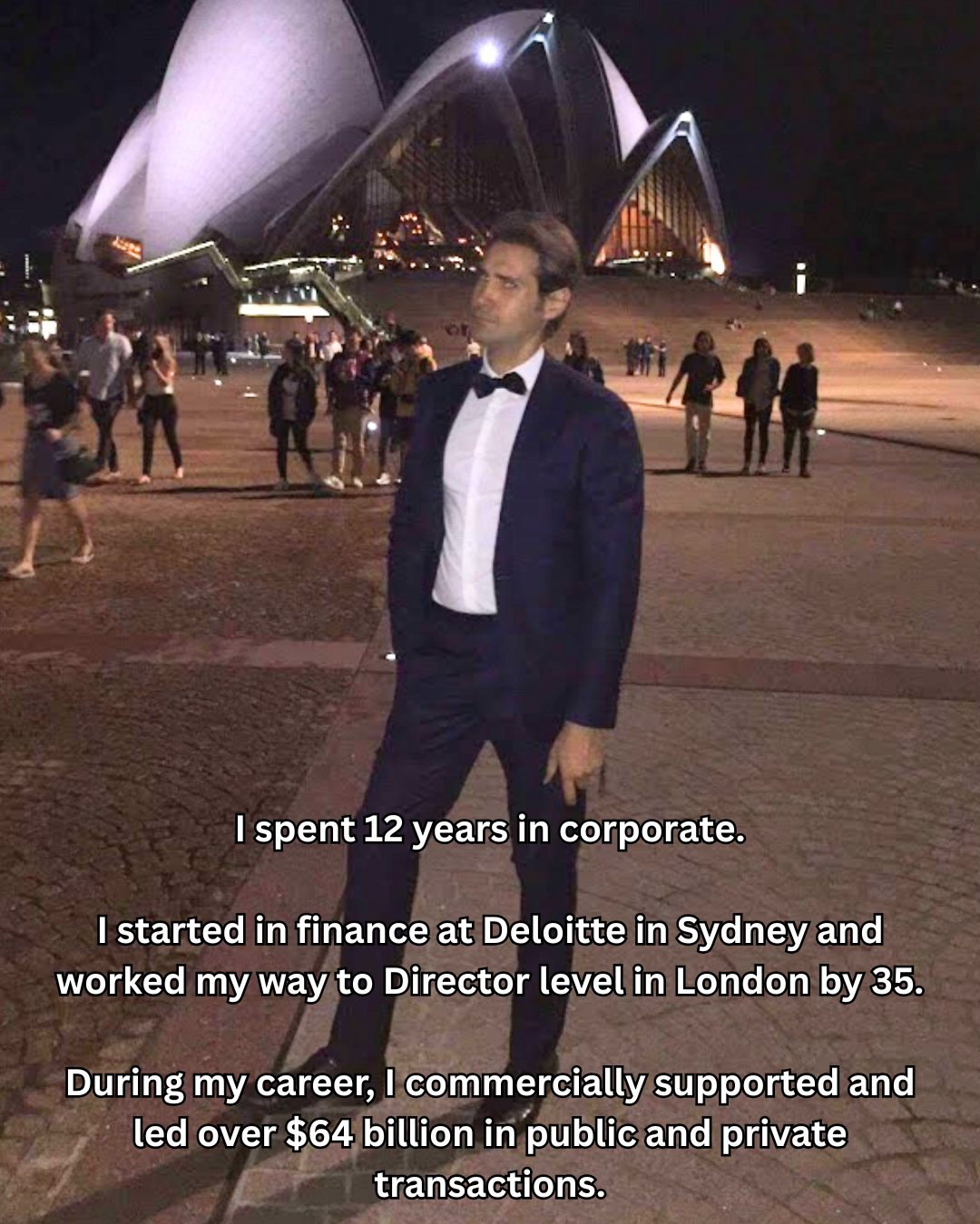I spent 12 years in corporate, Deloitte Sydney to Director level in London by 35