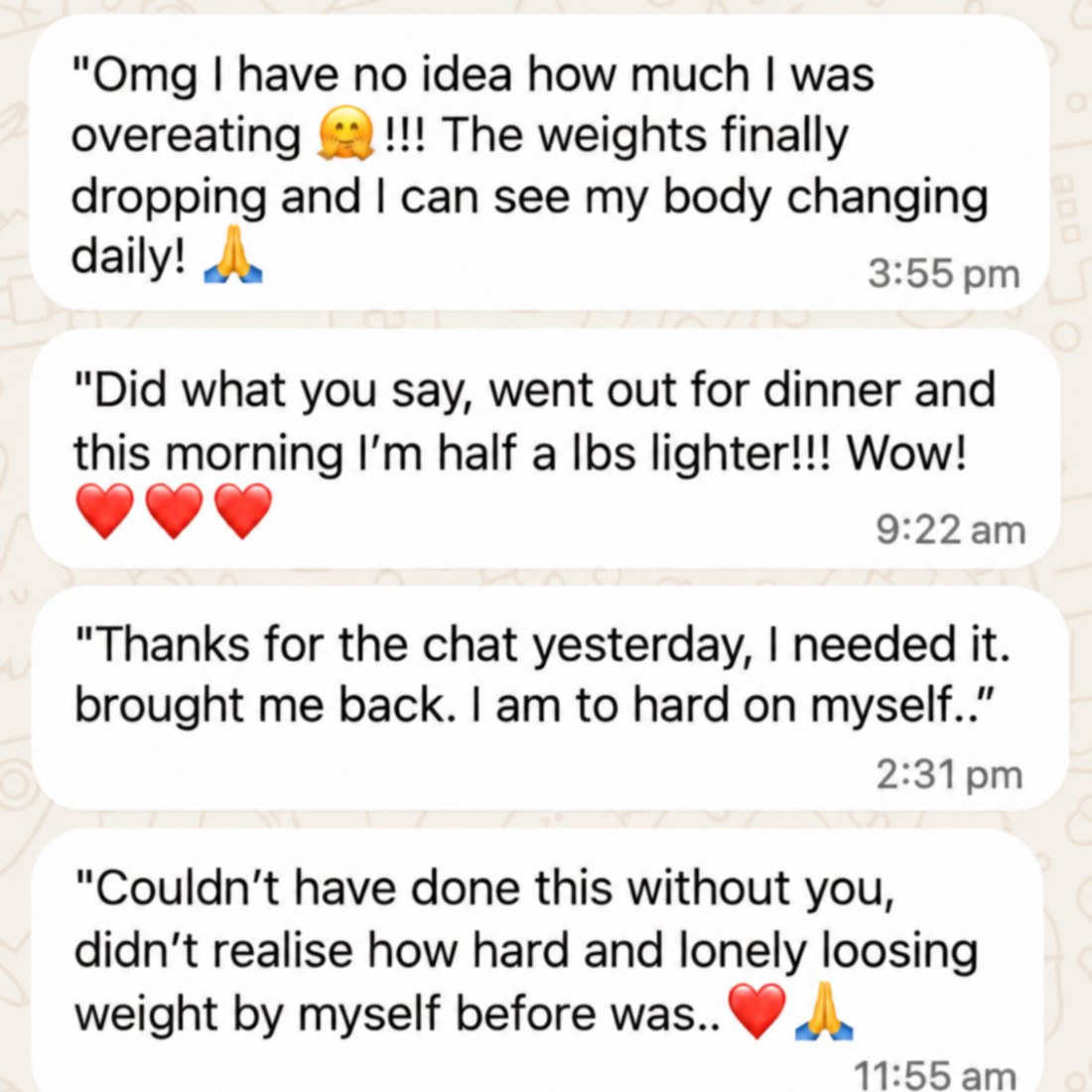 Client messages: the weight is finally dropping, went out for dinner and was lighter the next morning, and thanks for the chat yesterday it brought me back
